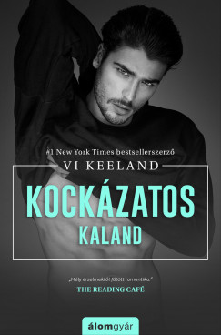 Vi Keeland - Kockzatos kaland