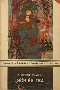 William Somerset Maugham - Sör és tea
