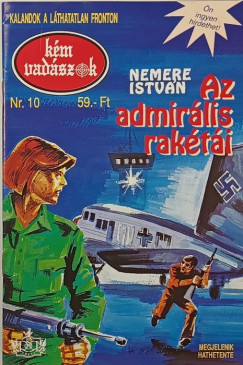 Nemere István - Kémvadászok Nr. 10. - Az admirális rakétái