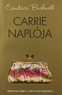 Candace Bushnell - Carrie naplója