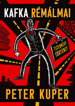 Peter Kuper - Kafka rémálmai