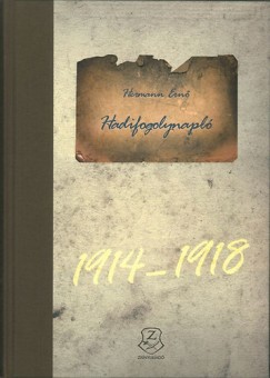 Hermann Ern - Hadifogolynapl 1914-1918 + CD mellklet