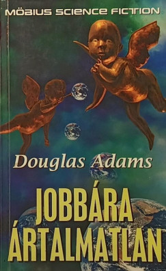Douglas Adams - Jobb�ra �rtalmatlan