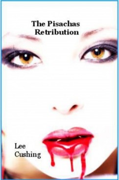 Lee Cushing - The  Pisachas Retribution