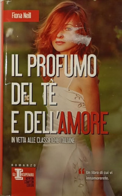 Fiona Neill - Il profumo del t e dell'amore