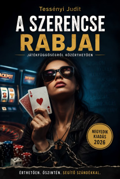 A Szerencse rabjai