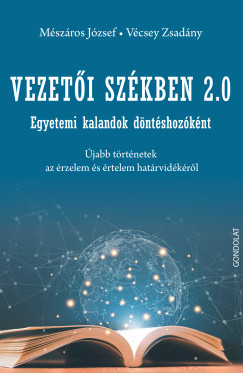 Mészáros József - Vécsey Zsadány - Vezetői székben 2.0