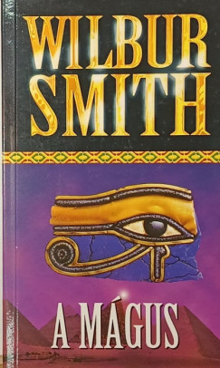 Wilbur Smith - A mágus