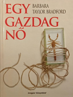 Barbara Taylor Bradford - Egy gazdag n�