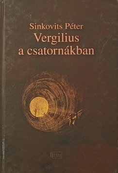 Vergilius a csatorn�kban
