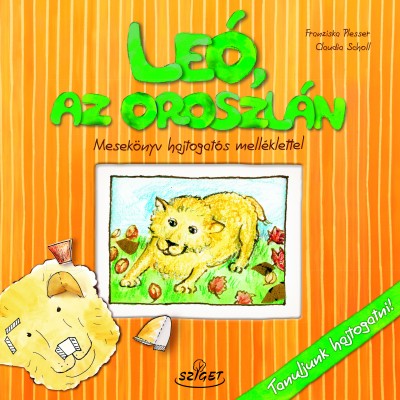 Franciska Plesser - Leó, az oroszlán