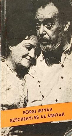 E�rsi Istv�n - Sz�chenyi �s az �rnyak