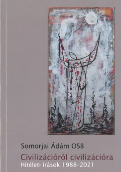Somorjai �d�m Osb - Civiliz�ci�r�l civiliz�ci�ra