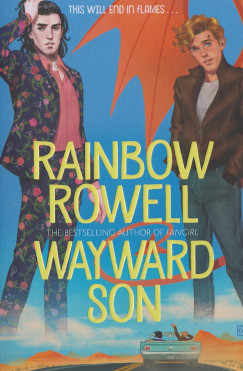 Rainbow Rowell - Wayward Son