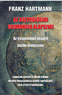 Franz Hartmann - Az asztrol�giai geomancia alapelvei