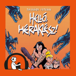 Tasn�di Istv�n - Hell�, H�rakl�sz!