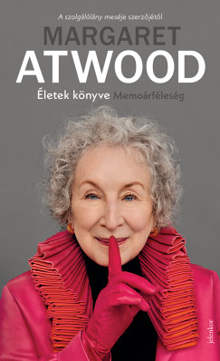 Margaret Atwood - Életek könyve