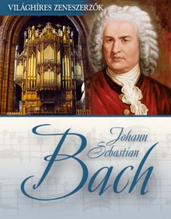   - Johann Sebastian Bach