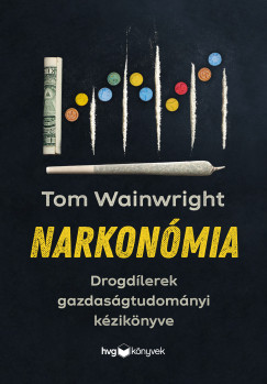 Tom Wainwright - Narkonómia