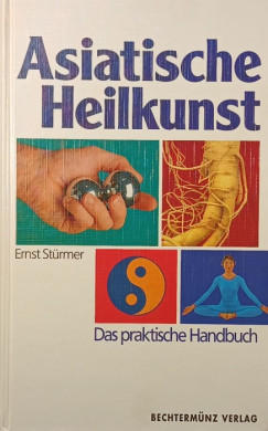 Ernst Strmer - Asiatische Heilkunst