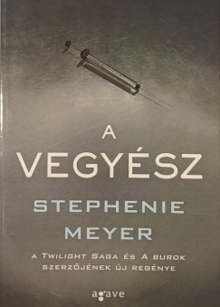 Stephenie Meyer - A vegysz