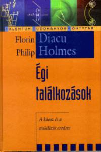 Florin Diacu - Philip Holmes - gi tallkozsok