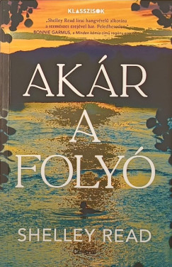 Shelley Read - Akr a foly