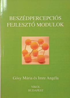 dr. G�sy M�ria - Imre Ang�la - Besz�dpercepci�s fejleszt� modulok