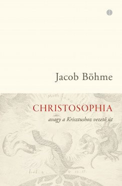 Jacob Bhme - Christosophia