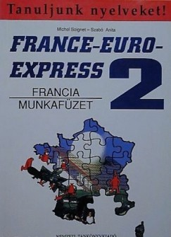 Michel Soignet - Szab Anita - France-Euro-Express 2. - Francia munkafzet