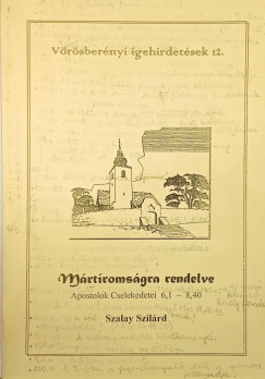 Szalay Szilrd - Mtromsgra rendelve