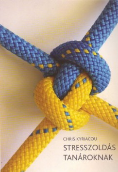 Chris Kyriacou - Stresszolds tanroknak