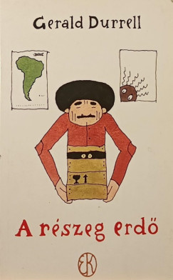 Gerald Durrell - A rszeg erd