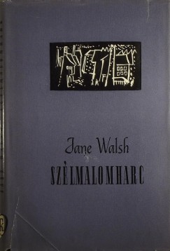 Jane Walsh - Szlmalomharc