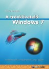 Bártfai Barnabás - A trónkövetelő Windows 7