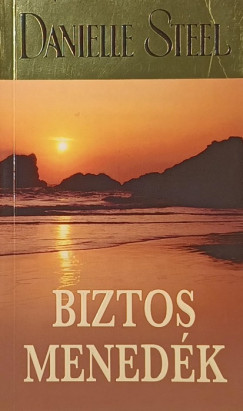Danielle Steel - Biztos menedk
