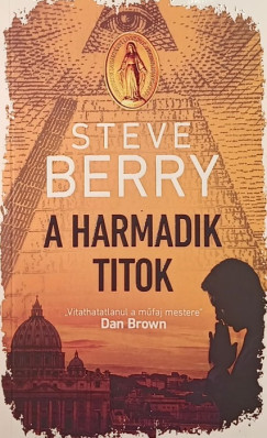 Steve Berry - A harmadik titok