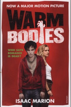 Isaac Marion - Warm Bodies