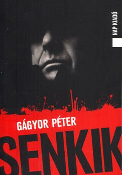 G�gyor P�ter - Senkik
