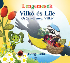 Lengemesk - Vilk s Lile - Gygyulj meg, Vilk!