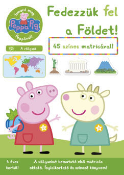 Peppa malac - Ismerd meg Pepp�val! - A vil�gunk - Fedezz�k fel a F�ldet!