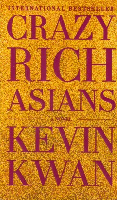 Kevin Kwan - Crazy Rich Asians