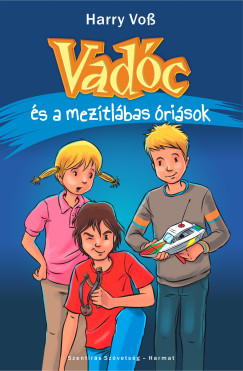 Harry Voss - Vadc s a meztlbas risok. Vadc 2.