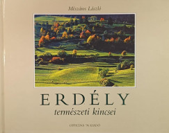 Mészáros László - Erdély természeti kincsei