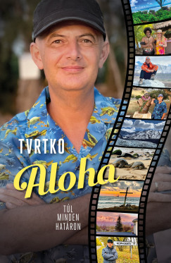 Vujity Tvrtko - Aloha - Tl minden hatron