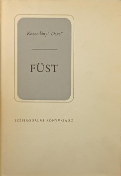 Kosztolányi Dezső - Füst