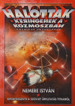 Nemere István - Halottak keringenek a kozmoszban