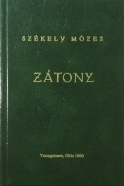 Szkely Mzes - Ztony