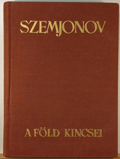 Juri Szemjonov - A föld kincsei