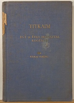 Ráskai Ferenc - Titkaim (dedikált)